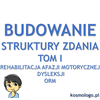 BUDOWANIE STRUKTURY ZDANIA TOM I