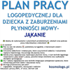 PLAN PRACY LOGOPEDYCZNEJ DLA DZIECKA Z ZABURZENIAMI PŁYNNOŚCI MOWY – JĄKANIE