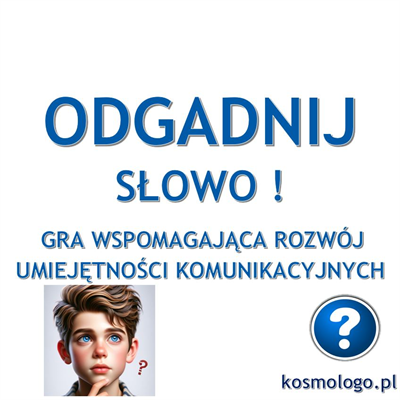 ODGADNIJ SŁOWO!