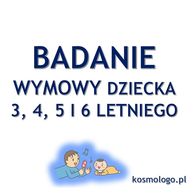 BADANIE WYMOWY- OBRAZKI
